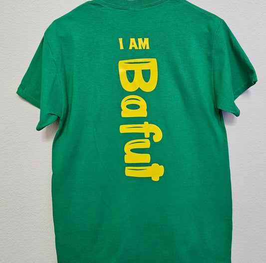 I AM BAFUT T-SHIRTS